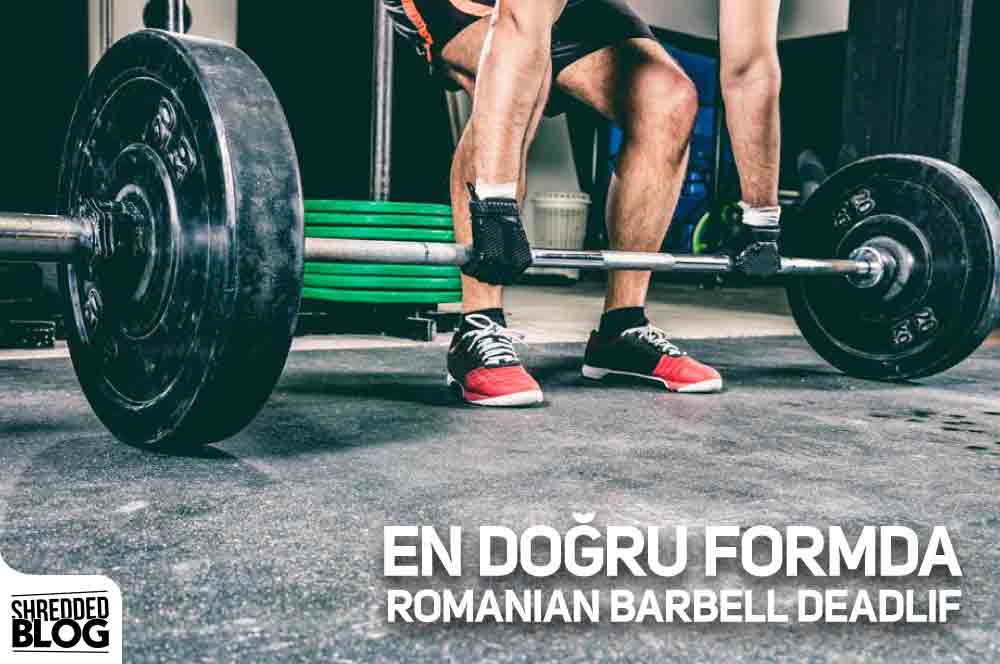En Doğru Formda Romanian Barbell Deadlif main blog image